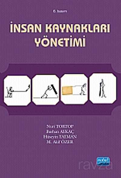 İnsan Kaynakları Yönetimi (Prof. Dr. Nuri Tortop) - Nobel Yayın Dağıtım