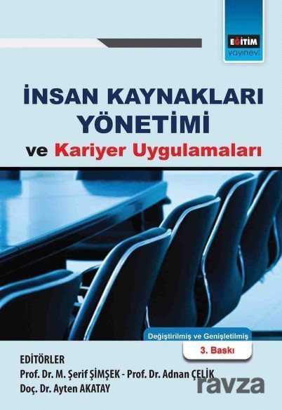 İnsan Kaynakları Yönetimi ve Kariyer Uygulamaları - Eğitim Kitabevi