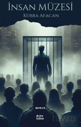 İnsan Müzesi - Çıra Yayınları