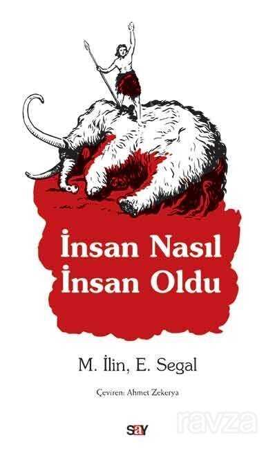 İnsan Nasıl İnsan Oldu? - Say Yayınları