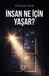 İnsan Ne İçin Yaşar? - Kutlu Yayınevi