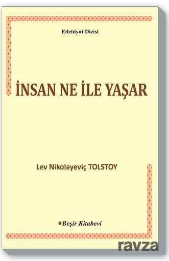 İnsan Ne ile Yaşar - Beşir Kitabevi