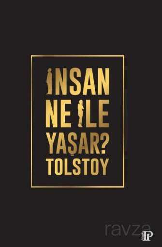 İnsan Ne İle Yaşar - Potink Kitap