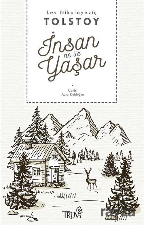 İnsan Ne İle Yaşar - Truva Yayınları