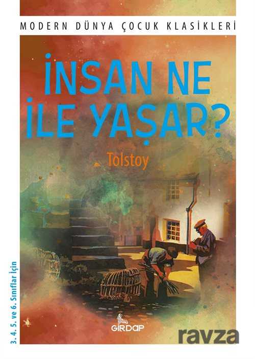 İnsan Ne İle Yaşar? - Girdap Kitap