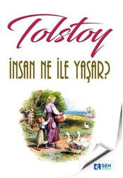 İnsan Ne İle Yaşar? - Sen Yayınları
