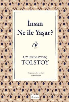 İnsan Ne İle Yaşar? - 1