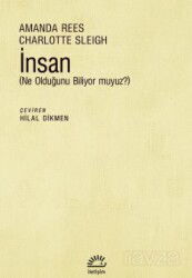 İnsan (Ne Olduğunu Biliyor Muyuz?) - İletişim Yayınları