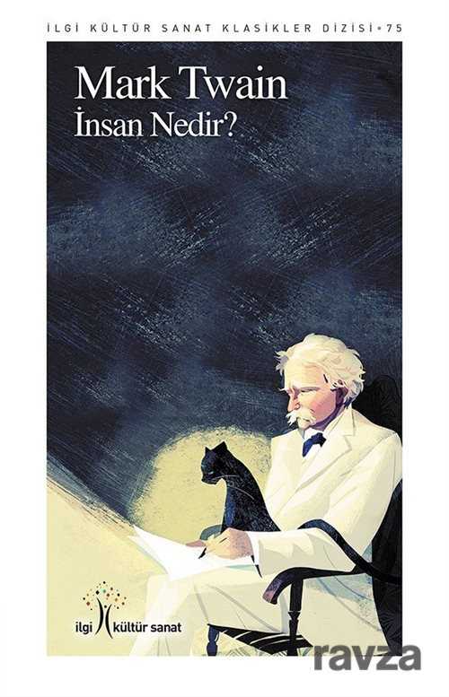 İnsan Nedir? - İlgi Kültür Sanat Yayınları