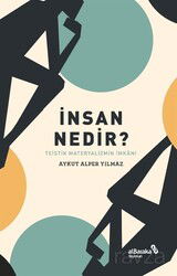 İnsan Nedir? - Albaraka Yayınları