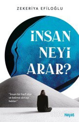 İnsan Neyi Arar? - Hayat Yayınları
