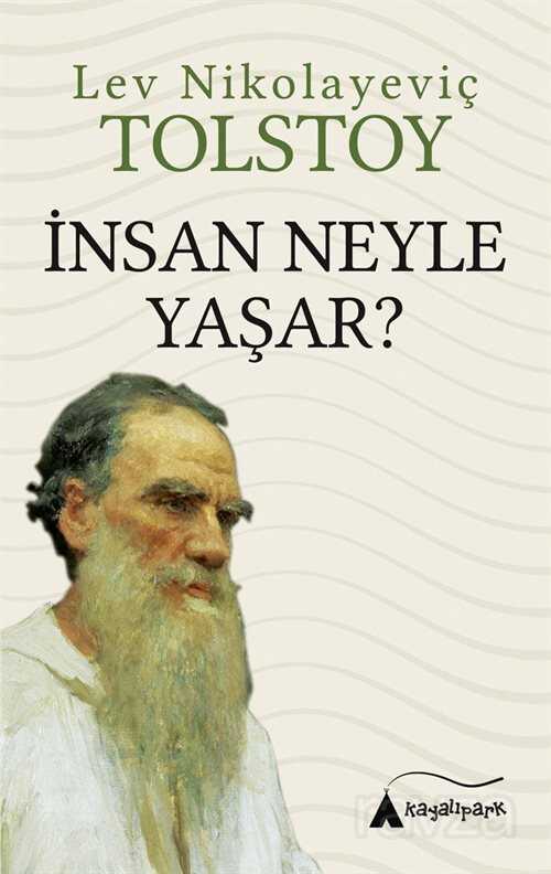 İnsan Neyle Yaşar? - Kayalıpark Yayınları