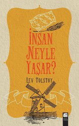 İnsan Neyle Yaşar? - Final Kültür Sanat Yayınları