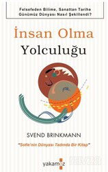 İnsan Olma Yolculuğu - Yakamoz Yayıncılık