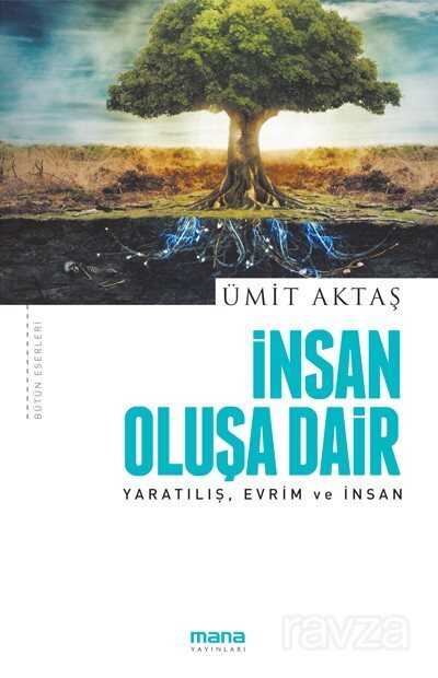 İnsan Oluşa Dair - Mana Yayınları