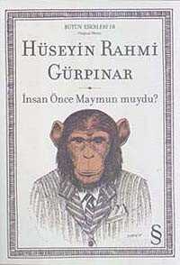 İnsan Önce Maymun muydu? / Bütün Eserleri (Orjinal Metin) - Everest Yayınları