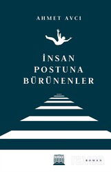 İnsan Postuna Bürünenler - Anatolia Kitap