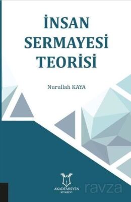 İnsan Sermayesi Teorisi - 1