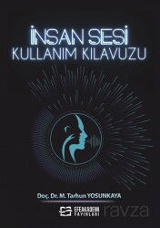 İnsan Sesi Kullanım Kılavuzu - Efe Akademi Yayınları
