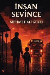 İnsan Sevince - Cinius Yayınları
