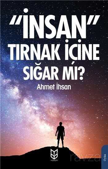 İnsan Tırnak İçine Sığar Mı? - Yason Yayıncılık