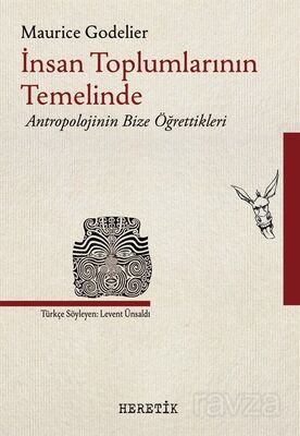 İnsan Toplumlarının Temelinde - 1