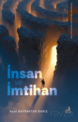 İnsan ve İmtihan - 1