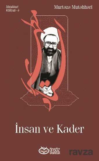 İnsan ve Kader - Önsöz Yayıncılık
