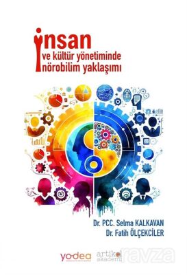 İnsan ve Kültür Yönetiminde Nörobilim Yaklaşımı - 1