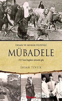 İnsan ve Mekan Yüzüyle Mübadele - 1