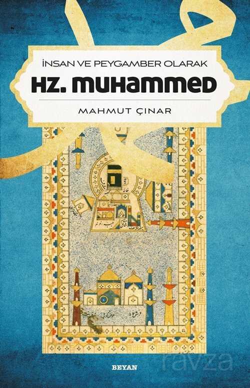 İnsan ve Peygamber Olarak Hz. Muhammed - 1