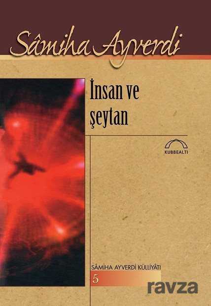 İnsan ve Şeytan - Kubbealtı Neşriyat