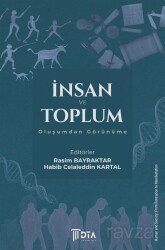 İnsan ve Toplum: Oluşumdan Görünüme - DTA Yayıncılık