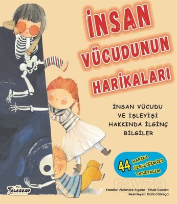 İnsan Vücudunun Harikaları - 1