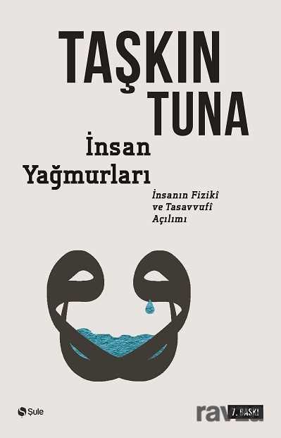 İnsan Yağmurları - Şule Yayınları