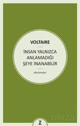 İnsan Yalnızca Anlamadığı Şeye İnanabilir - Zeplin