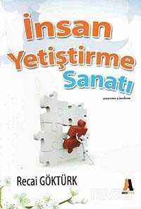 İnsan Yetiştirme Sanatı - 1