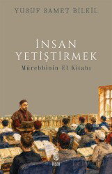 İnsan Yetiştirmek - İnsan Yayınları