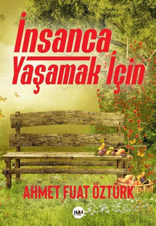 İnsanca Yaşamak İçin - Tilki Kitap