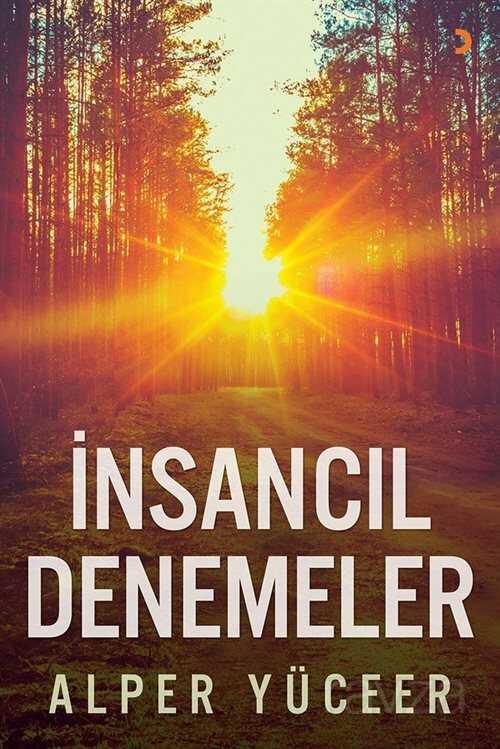 İnsancıl Denemeler - 1