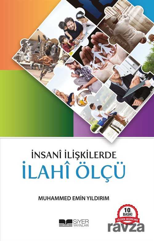İnsani İlişkilerde İlahi Ölçü - Siyer Yayınları