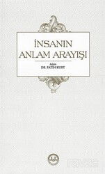 İnsanın Anlam Arayışı - Diyanet İşleri Başkanlığı