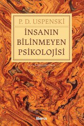 İnsanın Bilinmeyen Psikolojisi - Liberus