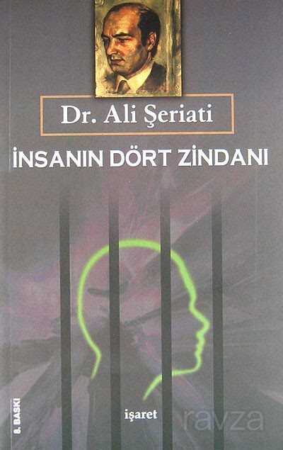 İnsanın Dört Zindanı - İşaret Yayınları