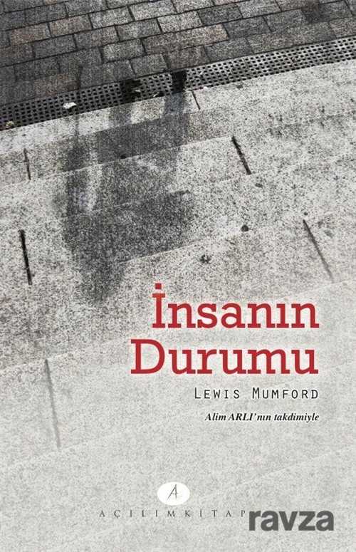 İnsanın Durumu - Açılım Kitap