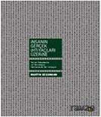 İnsanın Gerçek İhtiyaçları Üzerine - Avesta Basın Yayın