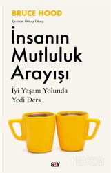 İnsanın Mutluluk Arayışı - Say Yayınları