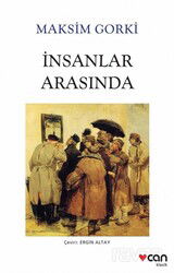 İnsanlar Arasında (Beyaz Kapak) - Can Yayınları