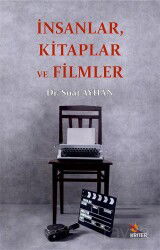 İnsanlar, Kitaplar ve Filmler - Kriter Basım Yayın Dağıtım