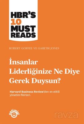 İnsanlar Liderliğinize Ne Diye Gerek Duysun? - 1